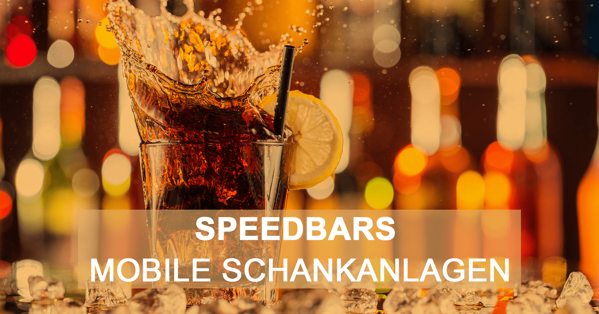 Mobile Bar + Schankanlagen ausleihen - Speedbars OG